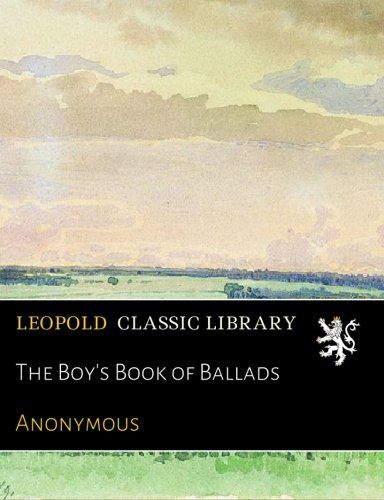 The Boy's Book of Ballads