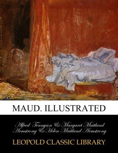 Maud. Illustrated