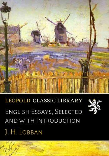 English Essays, Selected and with Introduction