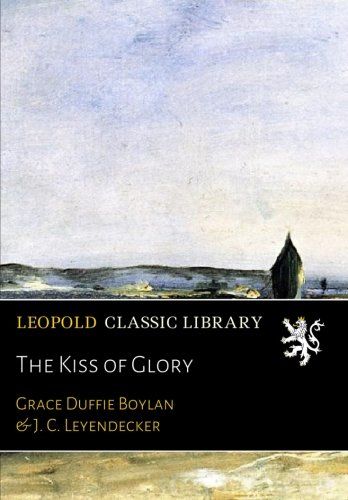 The Kiss of Glory