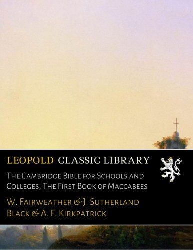 The Cambridge Bible for Schools and Colleges; The First Book of Maccabees
