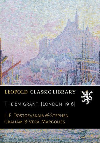 The Emigrant. [London-1916]