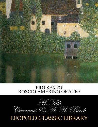 Pro Sexto Roscio Amerino oratio (Latin Edition)