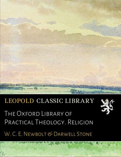 The Oxford Library of Practical Theology. Religion