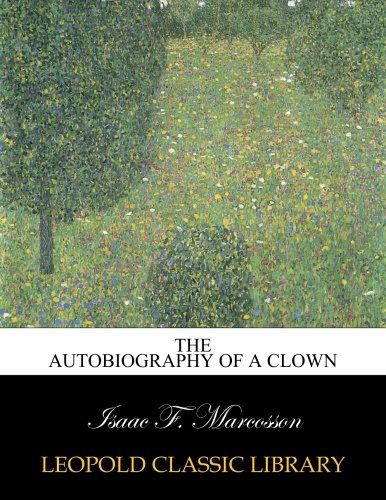 The autobiography of a clown