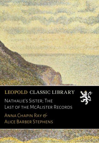 Nathalie's Sister; The Last of the McAlister Records