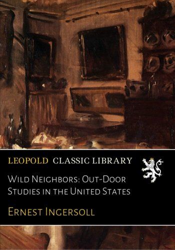 Wild Neighbors: Out-Door Studies in the United States
