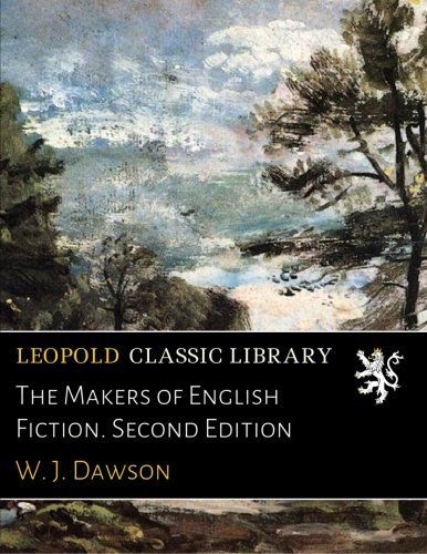 The Makers of English Fiction. Second Edition