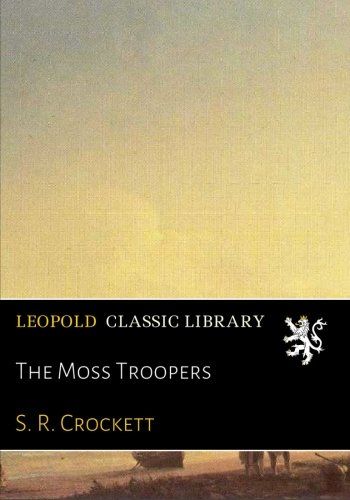 The Moss Troopers
