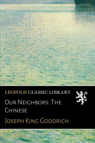 Our Neighbors: The Chinese
