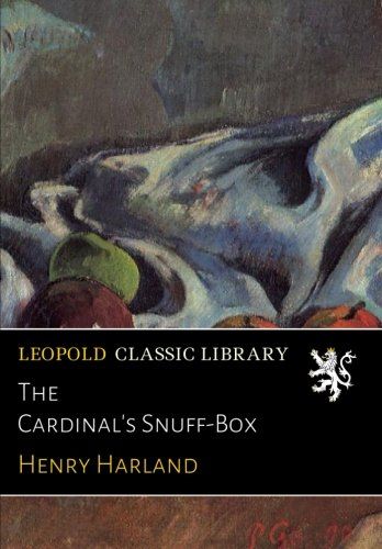 The Cardinal's Snuff-Box