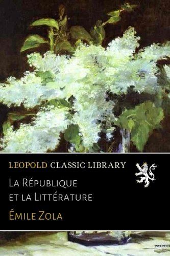 La République et la Littérature (French Edition)