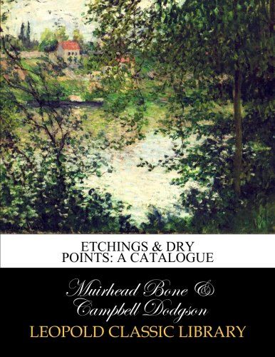 Etchings & dry points: a catalogue
