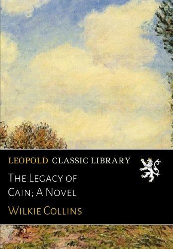 The Legacy of Cain; A Novel