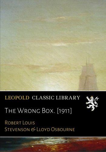 The Wrong Box. [1911]