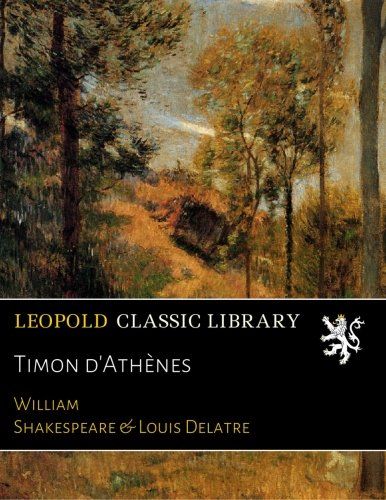Timon d'Athènes (French Edition)