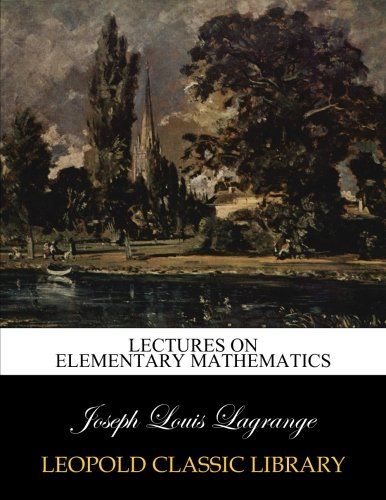 Lectures on elementary mathematics