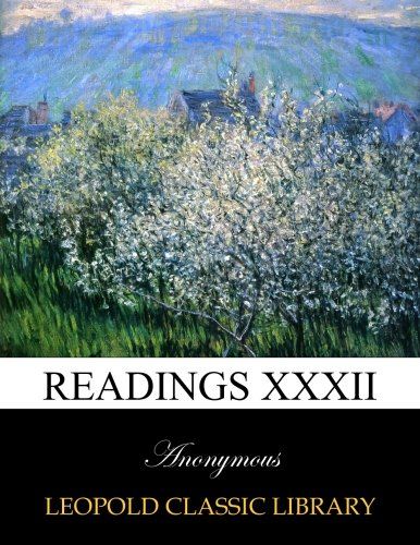 Readings XXXII
