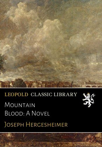 Mountain Blood: A Novel