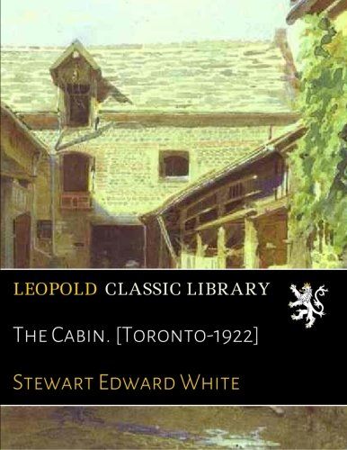 The Cabin. [Toronto-1922]