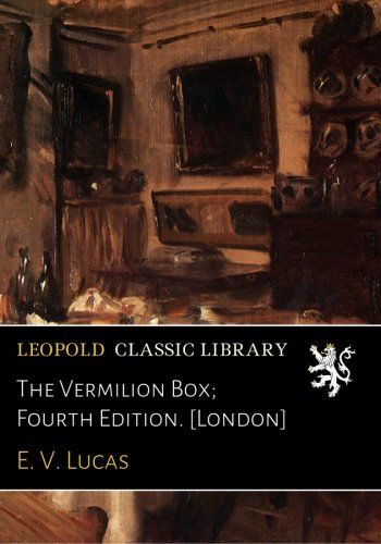 The Vermilion Box; Fourth Edition. [London]