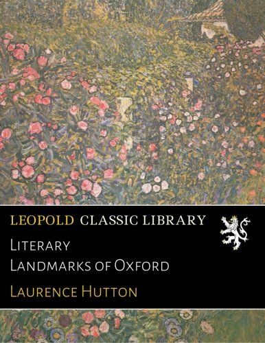 Literary Landmarks of Oxford
