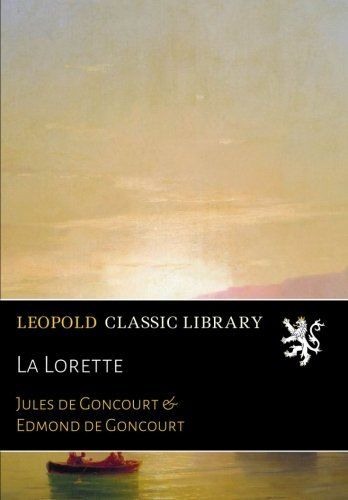 La Lorette (French Edition)