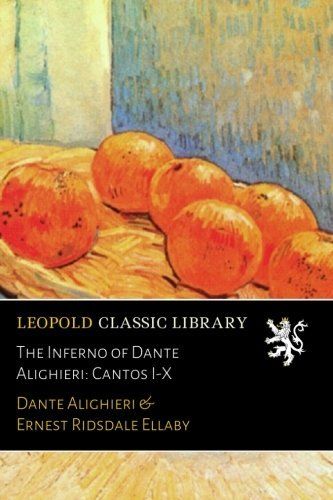 The Inferno of Dante Alighieri: Cantos I-X (Italian Edition)