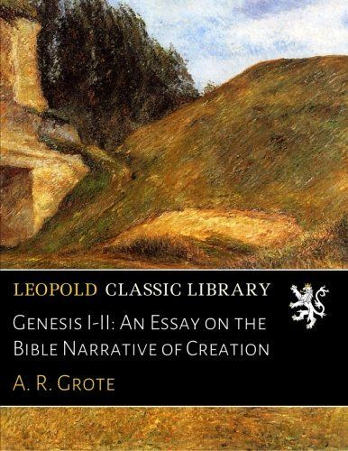 Genesis I-II: An Essay on the Bible Narrative of Creation (Hebrew Edition)