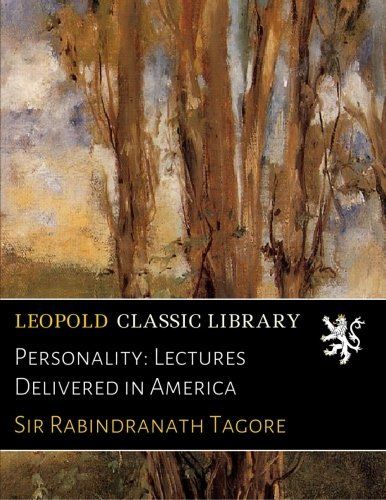 Personality: Lectures Delivered in America