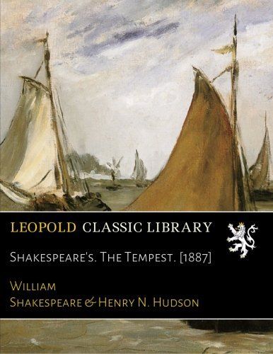 Shakespeare's. The Tempest. [1887]