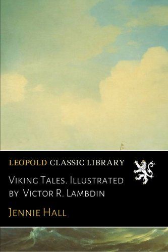 Viking Tales. Illustrated by  Victor R. Lambdin