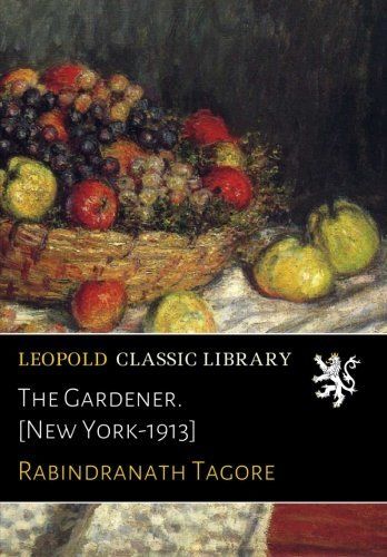The Gardener. [New York-1913]