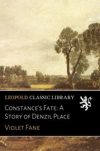 Constance's Fate: A Story of Denzil Place