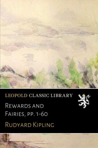 Rewards and Fairies, pp. 1-60