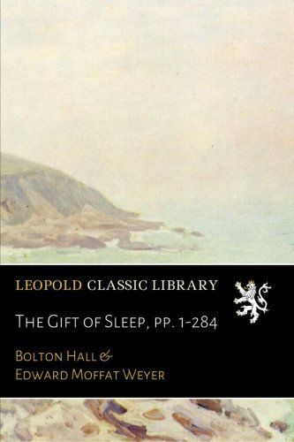 The Gift of Sleep, pp. 1-284