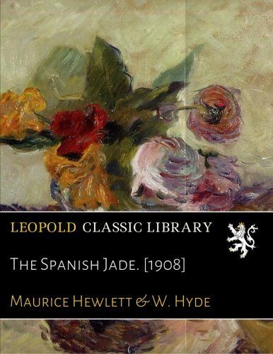 The Spanish Jade. [1908]