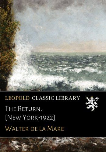 The Return. [New York-1922]