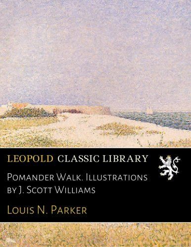 Pomander Walk. Illustrations by J. Scott Williams