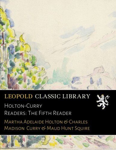 Holton-Curry Readers: The Fifth Reader