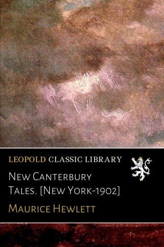 New Canterbury Tales. [New York-1902]