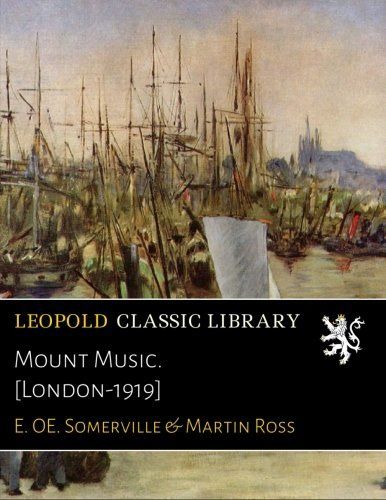 Mount Music. [London-1919]