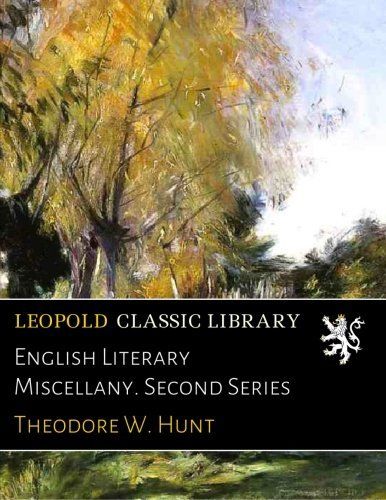 English Literary Miscellany. Second Series