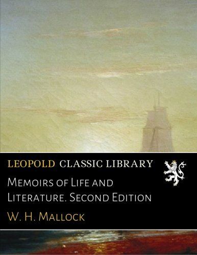 Memoirs of Life and Literature. Second Edition
