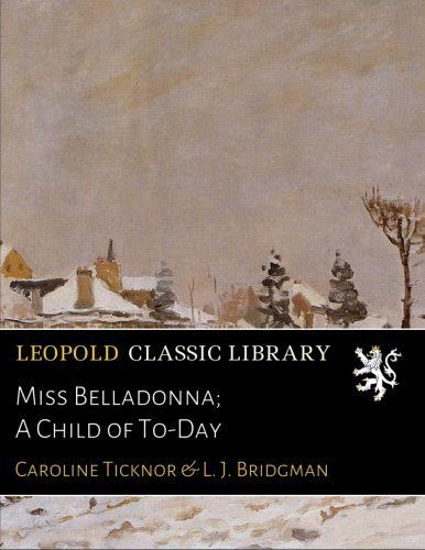 Miss Belladonna; A Child of To-Day