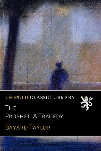 The Prophet: A Tragedy