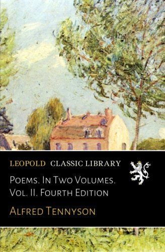 Poems. In Two Volumes. Vol. II. Fourth Edition