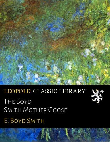 The Boyd Smith Mother Goose