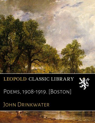 Poems, 1908-1919. [Boston]