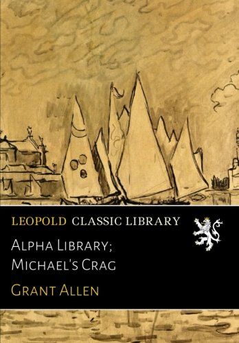 Alpha Library; Michael's Crag